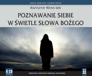 Poznawanie siebie w świetle Słowa Bożego – audiobook