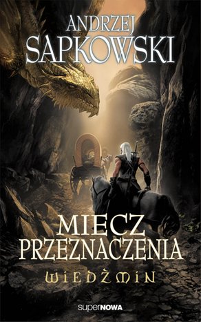 Wiedźmin. Miecz Przeznaczenia – ebook