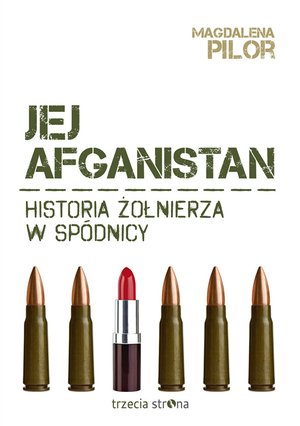 Jej Afganistan. Historia żołnierza w spódnicy – ebooki