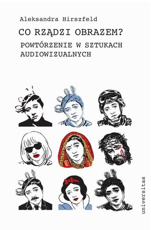 Co rządzi obrazem? Powtórzenie w sztukach audiowizualnych – ebooki