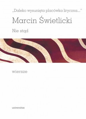 "Daleko wysunięta placówka liryczna..." Nie stąd. Wiersze – ebooki
