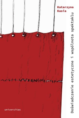 Doświadczenie estetyczne i wspólnota spektaklu – ebooki