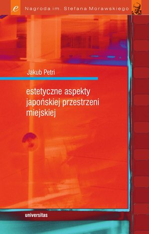 Estetyczne aspekty japońskiej przestrzeni miejskiej – ebooki