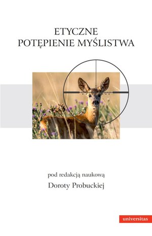 Etyczne potępienie myślistwa – ebooki