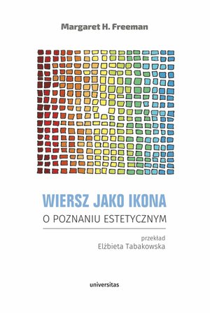 Wiersz jako ikona. O poznaniu estetycznym – ebooki