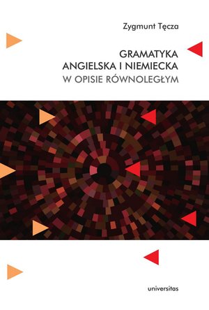 Gramatyka angielska i niemiecka w opisie równoległym – ebooki