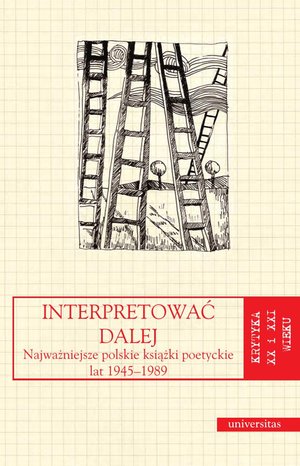 Interpretować dalej. Najważniejsze polskie książki poetyckie lat 1945-1989 – ebooki
