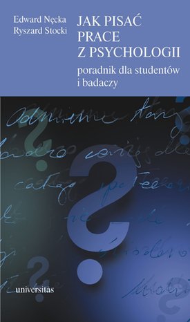 Jak pisać prace z psychologii. Poradnik dla studentów i badaczy – ebooki