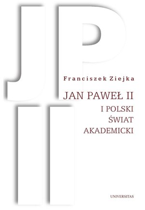 Jan Paweł II i polski świat akademicki – ebooki