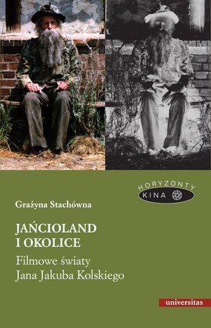 Jańcioland i okolice. Filmowe światy Jana Jakuba Kolskiego – ebooki