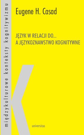 Język w relacji do... a językoznawstwo kognitywne – ebooki