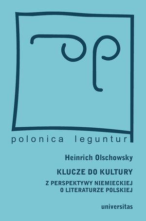 Klucze do kultury. Z perspektywy niemieckiej o literaturze polskiej – ebooki