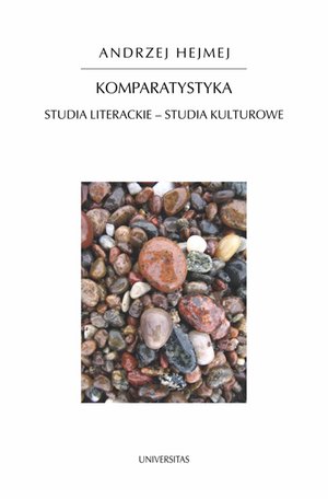 Komparatystyka. Studia literackie - studia kulturowe – ebooki