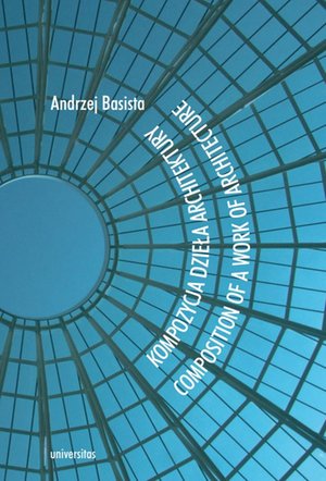 Kompozycja dzieła architektury. Composition of a work of architecture – ebooki