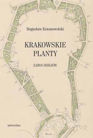 Krakowskie Planty - zarys dziejów – ebooki