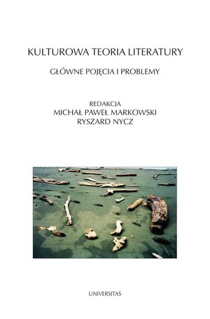 Kulturowa teoria literatury. Główne pojęcia i problemy – ebooki