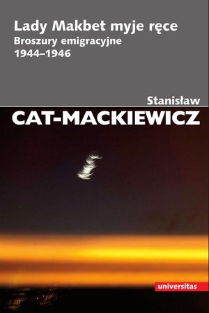 Lady Makbet myje ręce. Broszury emigracyjne 1944-1946 – ebooki