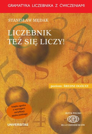 Liczebnik też się liczy. Gramatyka liczebnika z ćwiczeniami – ebooki