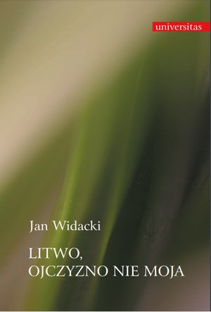 Litwo, Ojczyzno nie moja – ebooki