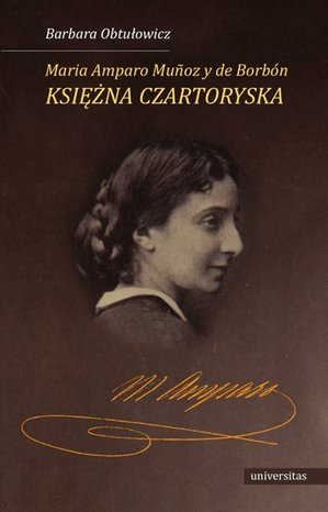 Maria Amparo Muñoz y de Borbón, księżna Czartoryska – ebooki