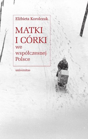 Matki i córki we współczesnej Polsce – ebooki