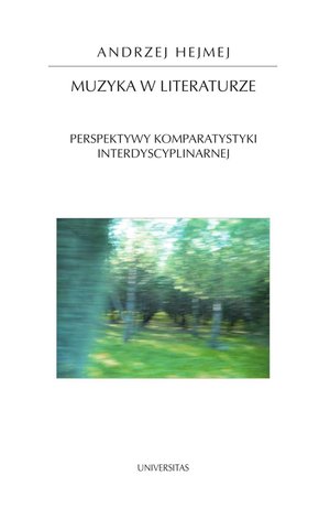 Muzyka w literaturze. Perspektywy komparatystyki interdyscyplinarnej – ebooki