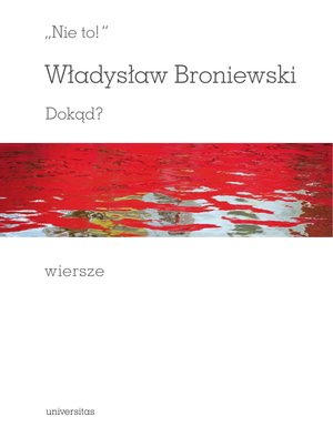 "Nie to!". Dokąd? Wiersze – ebooki