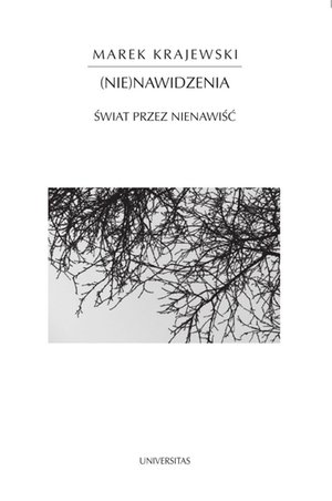 (Nie)nawidzenia. Świat przez nienawiść – ebooki