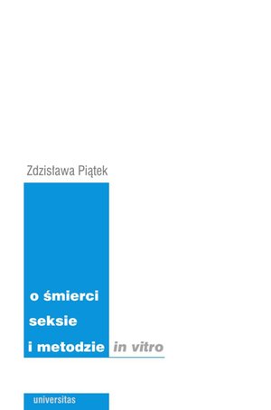 O śmierci, seksie i metodzie in vitro – ebooki