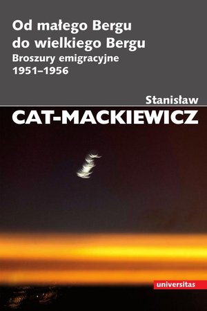 Od małego Bergu do wielkiego Bergu. Broszury emigracyjne 1951-1956 – ebooki