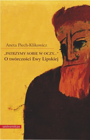 „Patrzymy sobie w oczy...”. O twórczości Ewy Lipskiej – ebooki