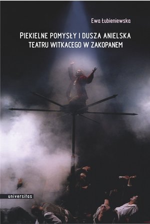 Piekielne pomysły i dusza anielska Teatru Witkacego w Zakopanem – ebooki