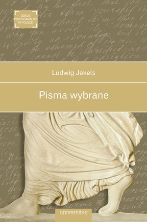 Pisma wybrane (Ludwig Jekels) – ebooki