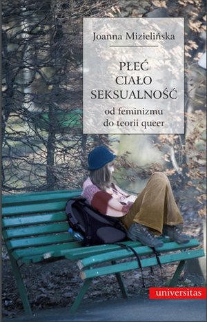 Płeć, ciało, seksualność. Od feminizmu do teorii queer – ebooki