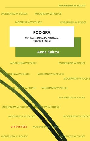 Pod grą. Jak dziś znaczą wiersze, poetki i poeci – ebooki