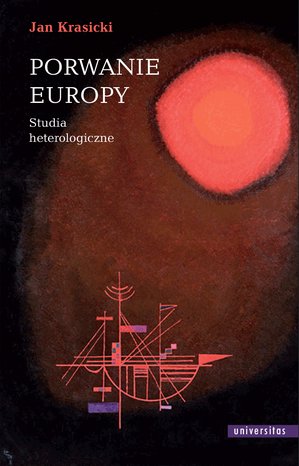 Porwanie Europy. Studia heterologiczne – ebooki