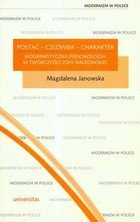 Postać - człowiek - charakter. Modernistyczna personologia w twórczości Zofii Nałkowskiej – ebooki