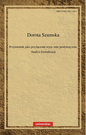 Przymiotnik jako przyłączone wyrażenie predykatywne. Analiza formalizacji – ebooki