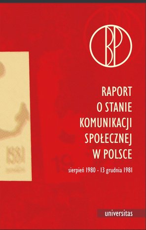 Raport o stanie komunikacji społecznej w Polsce, sierpień 1980-13 grudnia 1981 – ebooki