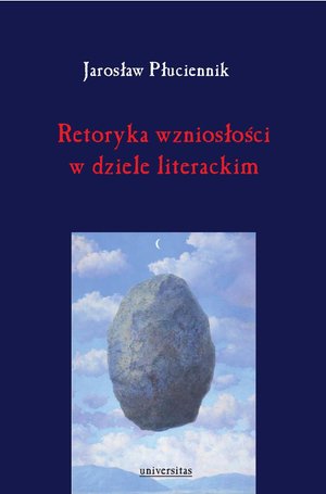 Retoryka wzniosłości w dziele literackim – ebooki