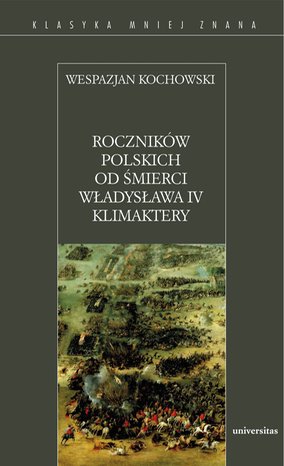 Roczników polskich od śmierci Władysława IV Klimaktery – ebooki