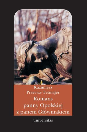 Romans panny Opolskiej z panem Główniakiem – ebooki