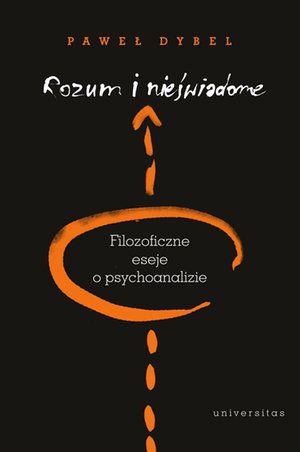 Rozum i nieświadome. Filozoficzne eseje o psychoanalizie – ebooki