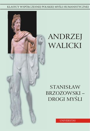 Stanisław Brzozowski - drogi myśli. – ebooki