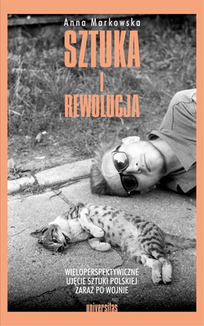 Darmowe ebooki: Sztuka i rewolucja. Wieloperspektywiczne ujęcie sztuki polskiej zaraz po wojnie – ebooki