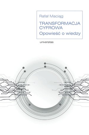 Transformacja cyfrowa. Opowieść o wiedzy – ebooki