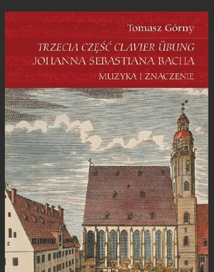 Trzecia część Clavier Übung Johanna Sebastiana Bacha – ebooki