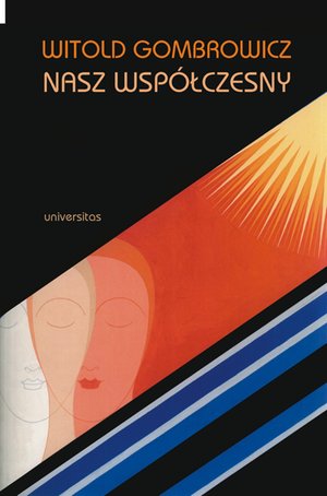Witold Gombrowicz - nasz współczesny – ebooki