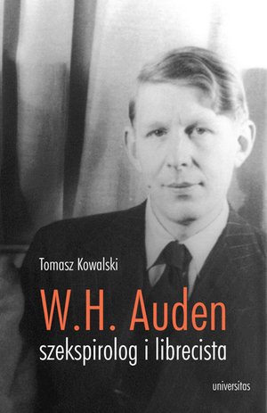 Wystan Hugh Auden - szekspirolog i librecista – ebooki
