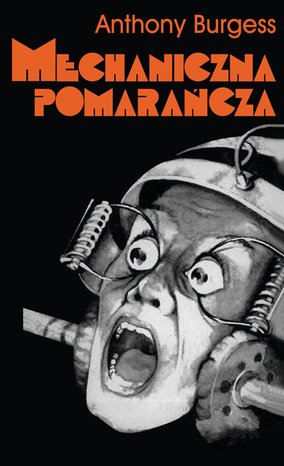 Mechaniczna Pomarańcza – ebooki